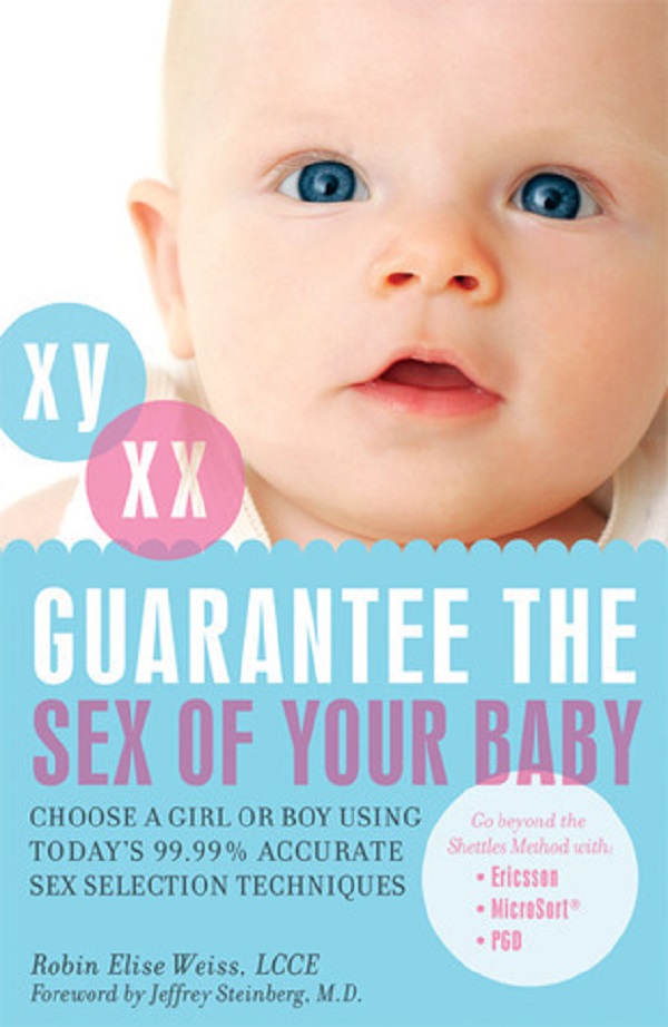 Cartea Guarantee the Sex of Your Baby de Robin Elise Weiss