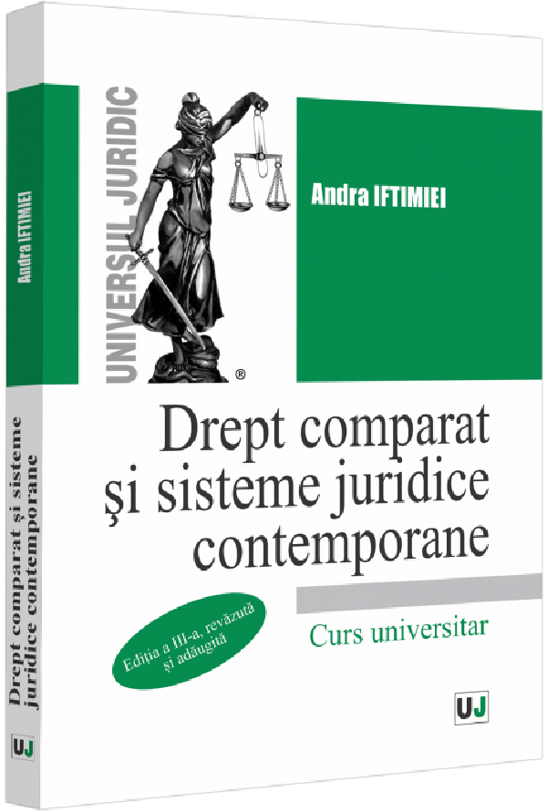 Cartea Drept comparat si sisteme juridice contemporane Ed.3 de Andra Iftimiei