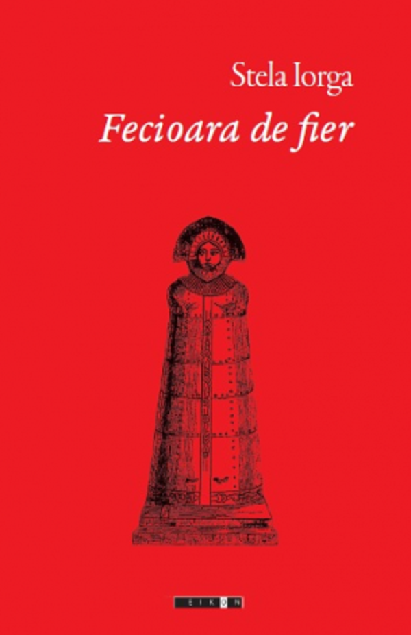 Cartea Fecioara de fier de Stela Iorga
