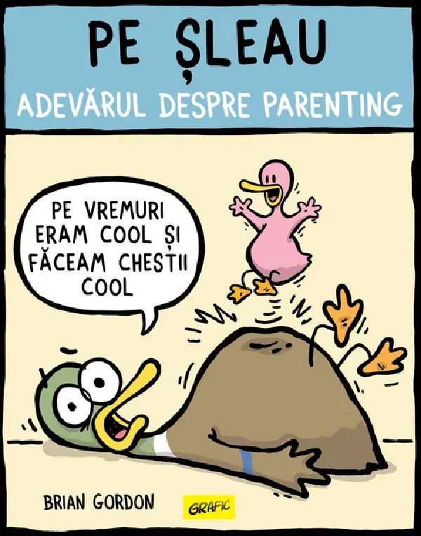 Pe sleau. Adevarul despre parenting, Brian Gordon – copertă