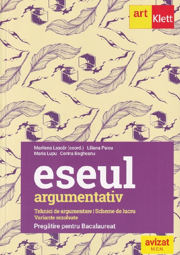 Cartea Eseul argumentativ. Pregatire pentru Bacalaureat de Marilena Lascar, Liliana Paicu, Maria Lupu, Corina Bogheanu