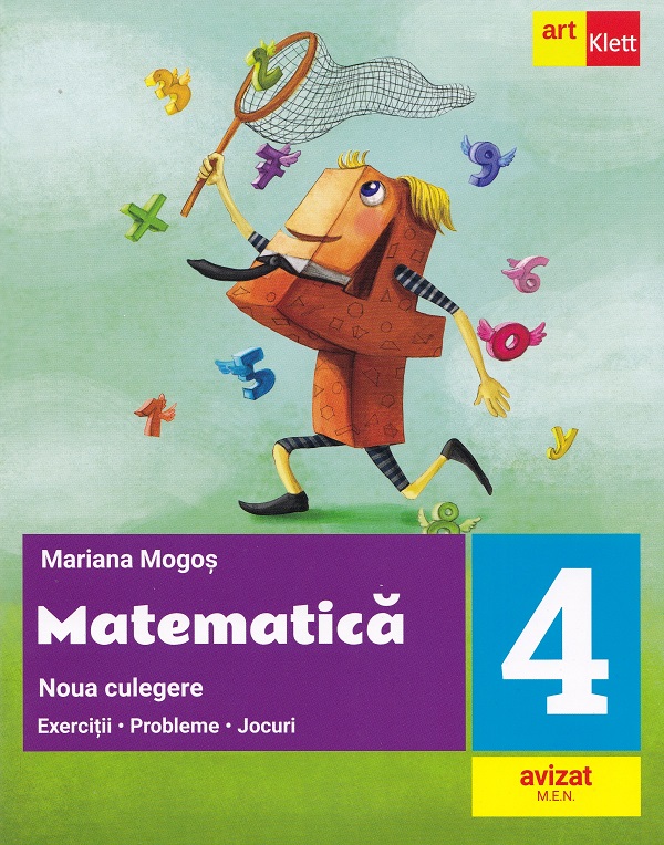 Cartea Matematica - Clasa 4 - Noua culegere de Mariana Mogos