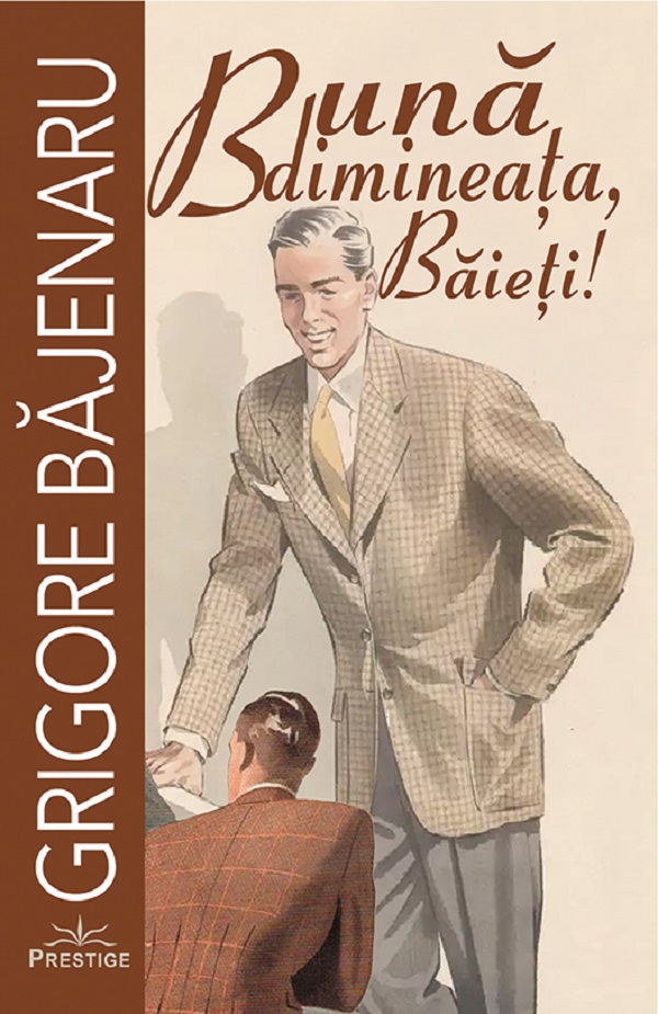 Cartea Buna dimineata, Baieti!