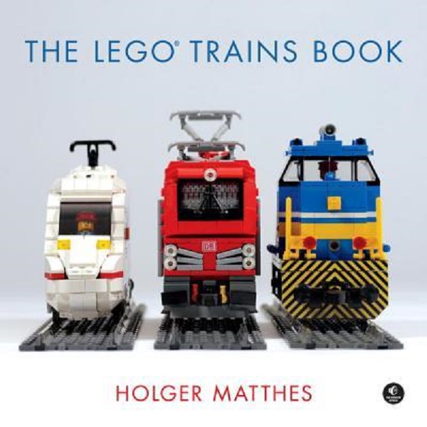 The Lego Trains Book, Holger Matthes – copertă