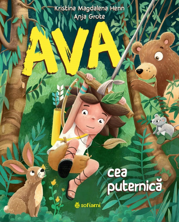 Cartea Ava cea puternica de Kristina Magdalena Henn, Anja Grote