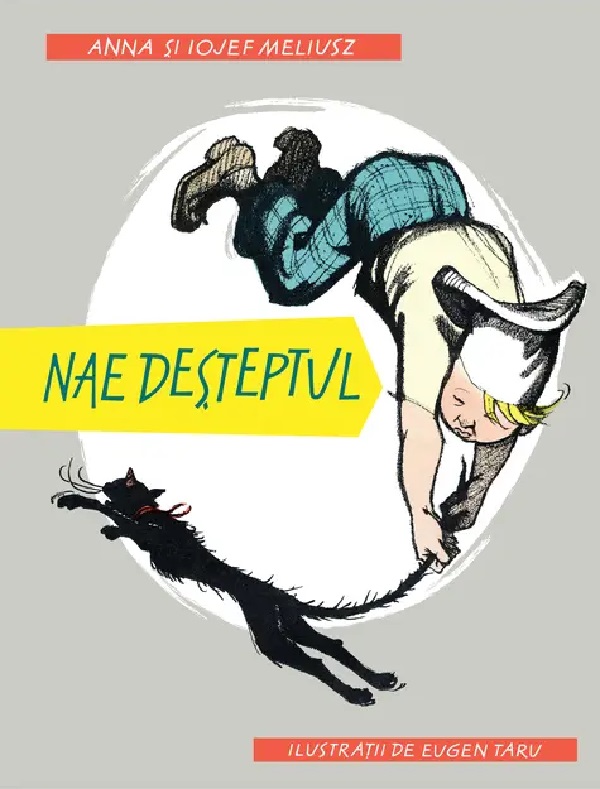 Cartea Nae desteptul de Iojef Meliusz, Anna Meliusz