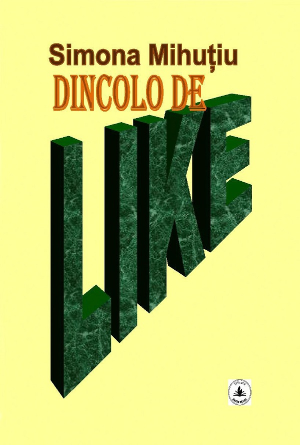 Dincolo de Like, Simona Mihutiu – copertă