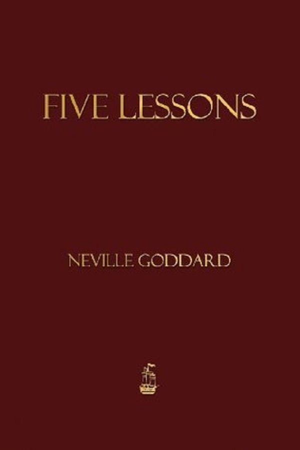 Five Lessons, Neville Goddard – copertă