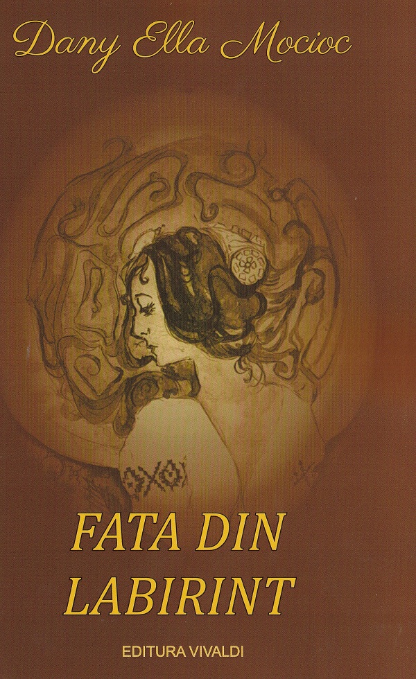 Cartea Fata din labirint de Dany Ella Mocioc