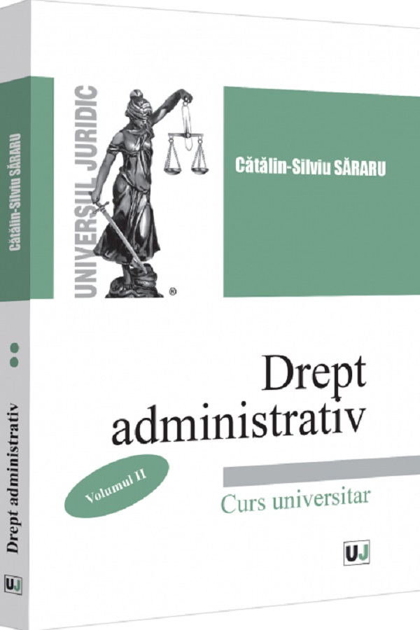 Cartea Drept administrativ. Curs universitar Vol.2