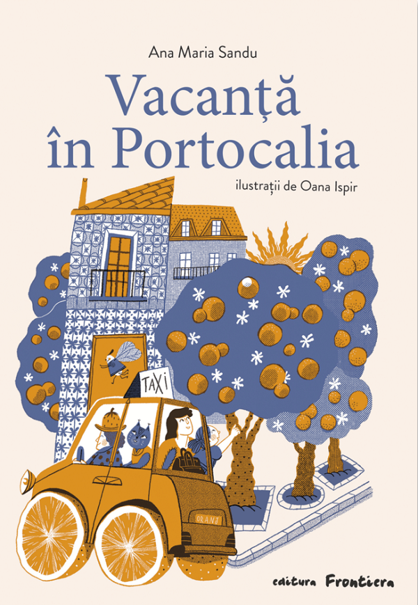 Vacanta in Portocalia, Ana Maria Sandu – copertă
