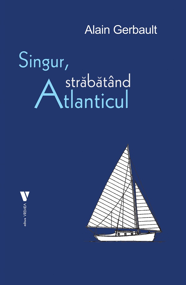 Singur, strabatand Atlanticul, Alain Gerbault – copertă