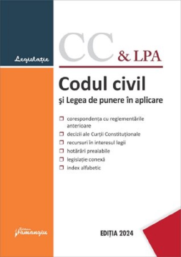 Cartea Codul civil si Legea de punere in aplicare Act. 25 ianuarie 2024 – Editura HAMANGIU