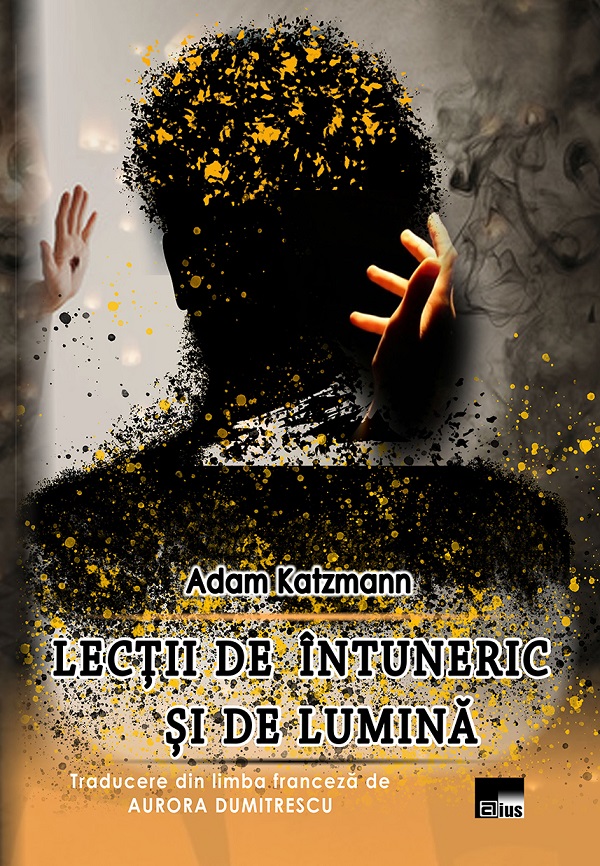 Lectii de intuneric si de lumina, Adam Katzmann – copertă