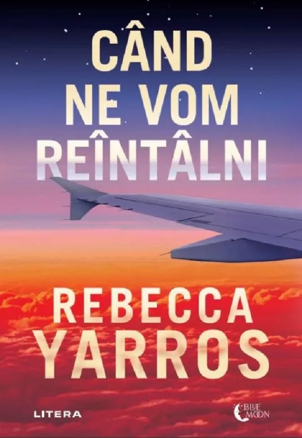 Cartea Cand ne vom reintalni de Rebecca Yarros