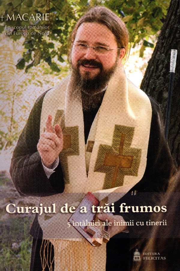 Cartea Curajul de a trai frumos