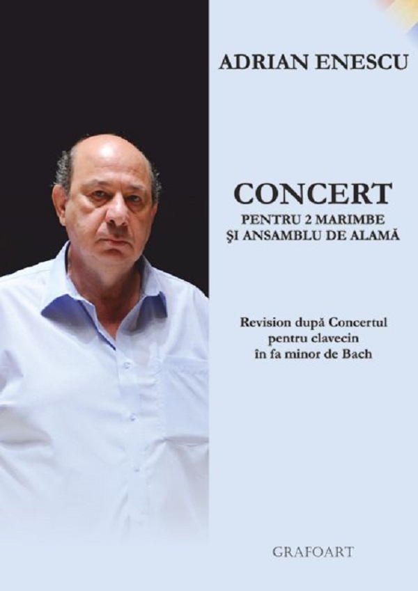 Cartea Concert pentru 2 marimbe si ansamblu de alama de Adrian Enescu