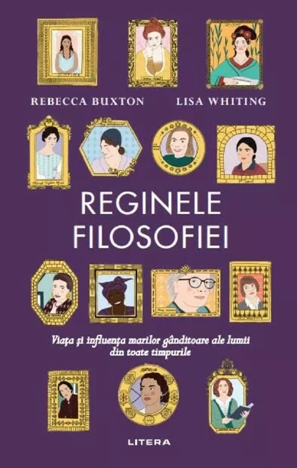 Cartea Reginele filosofiei de Lisa Whiting, Rebecca Buxton