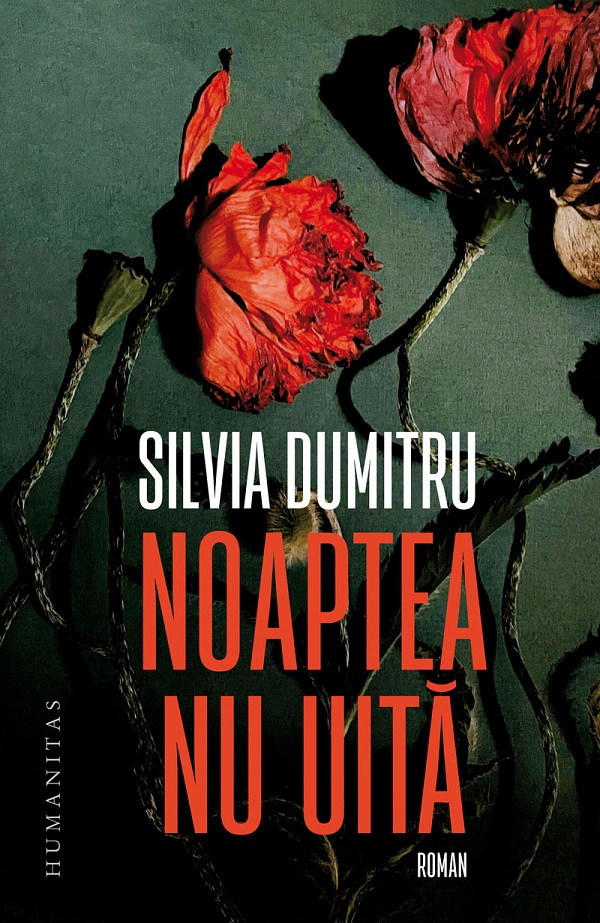 Cartea Noaptea nu uita de Silvia Dumitru
