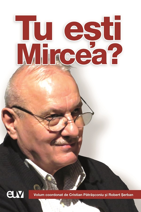 Cartea Tu esti Mircea?