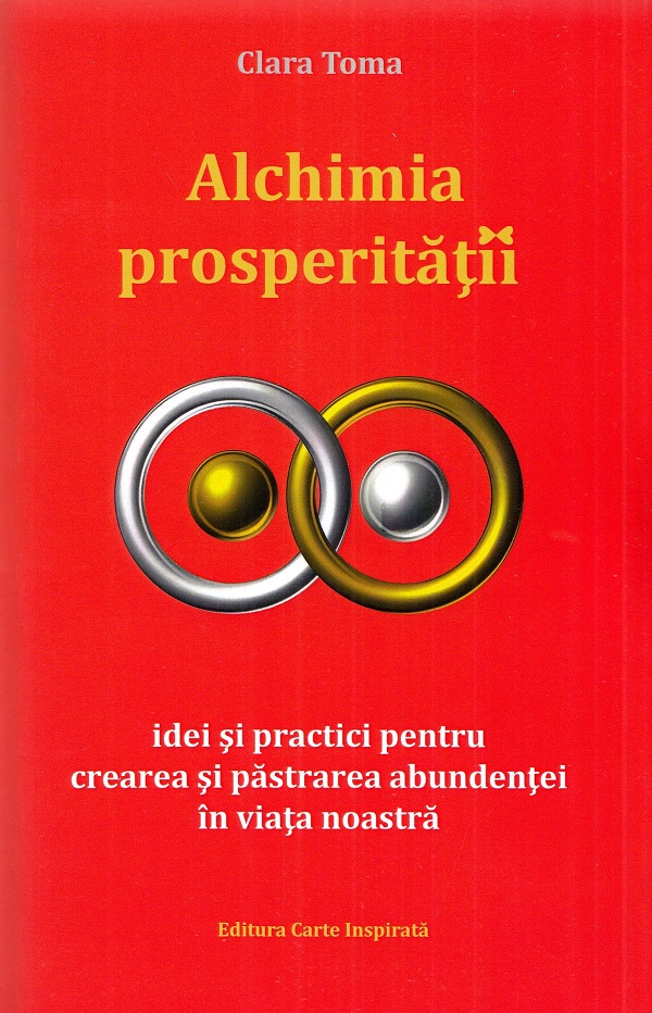 Alchimia prosperitatii, Clara Toma – copertă
