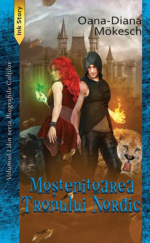Cartea Mostenitoarea Tronului Nordic. Seria Biografiile Coltilor Vol.1 de Oana-diana Mokesch
