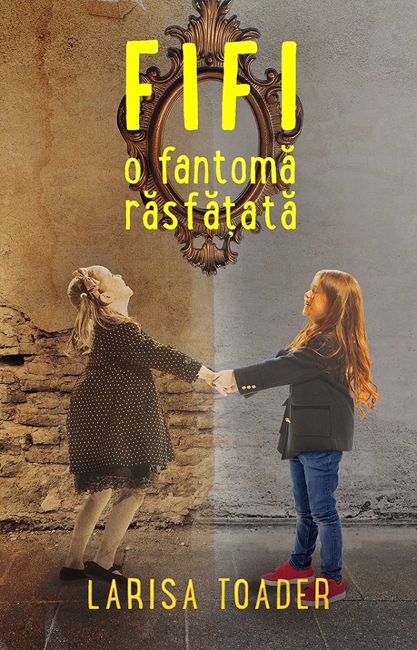 Cartea Fifi, o fantoma rasfatata de Larisa Toader