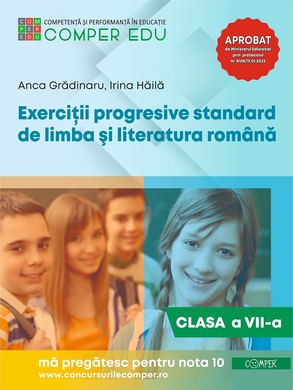 Cartea Exercitii progresive standard de limba si literatura romana - Clasa 7 de Anca Gradinaru, Irina Haila