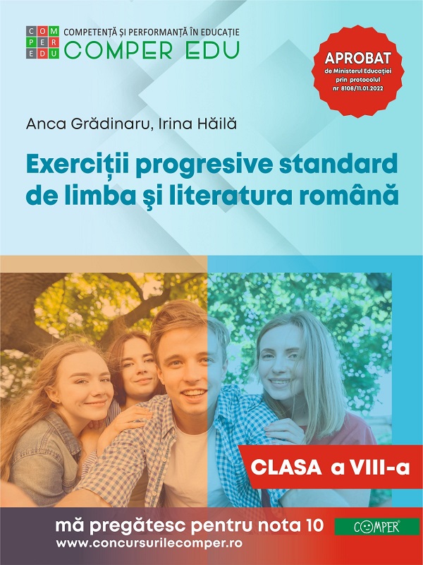 Cartea Exercitii progresive standard de limba si literatura romana - Clasa 8 de Anca Gradinaru, Irina Haila