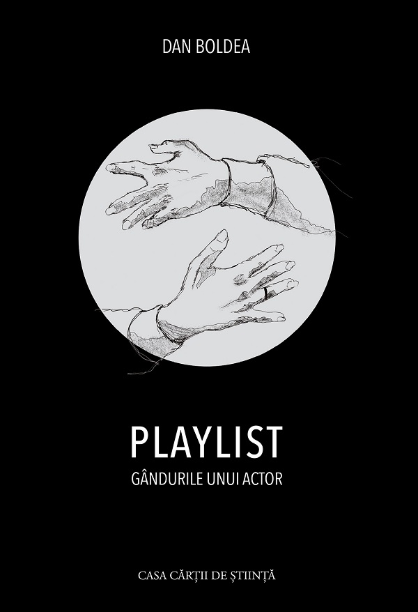 Playlist. Gandurile unui actor, Dan Boldea – copertă