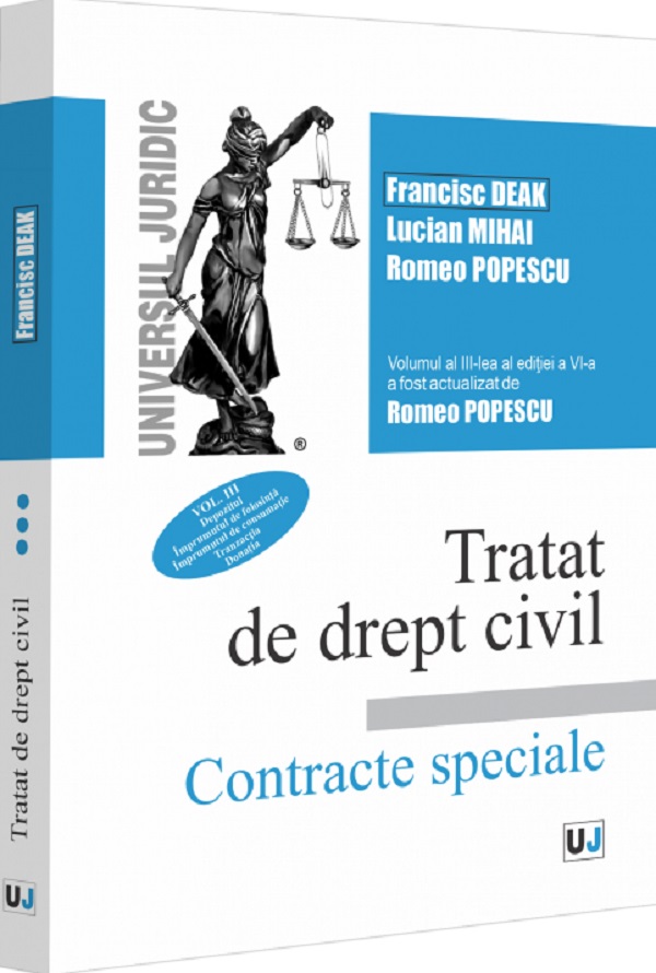 Cartea Tratat de drept civil. Contracte speciale Vol.3: Depozitul de Francisc Deak, Romeo Popescu, Lucian Mihai