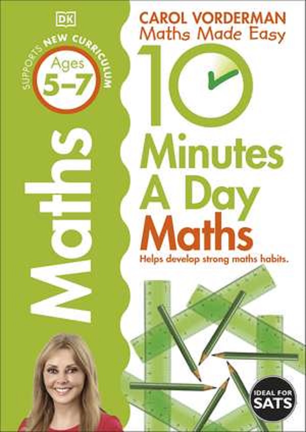 Cartea 10 Mins Day First Maths Skills Ages 5-7 de Carol Vorderman