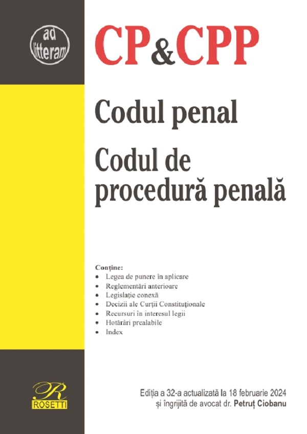Cartea Codul penal. Codul de procedura penala Ed.32 Act.18 Februarie 2024