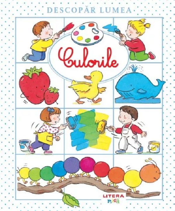 Cartea Descopar lumea. Culorile