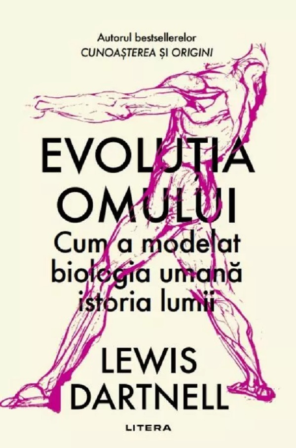 Cartea Evolutia omului de Lewis Dartnell