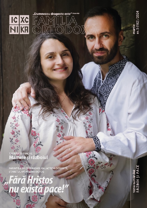 Cartea Familia Ortodoxa Nr.3 (182) Martie 2024 – Editura FAMILIA ORTODOXA