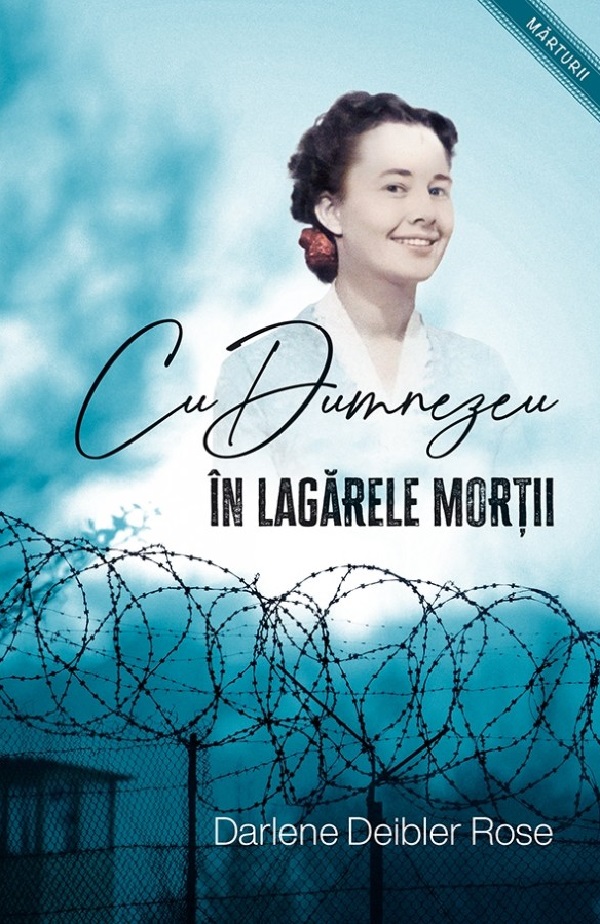 Cu Dumnezeu in lagarele mortii, Darlene Deibler Rose – copertă
