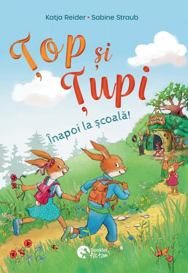 Cartea Top si Tupi. Inapoi la scoala! de Sabine Straub, Katja Reider