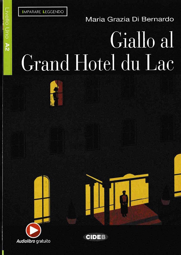 Cartea Giallo al Grand Hotel du Lac