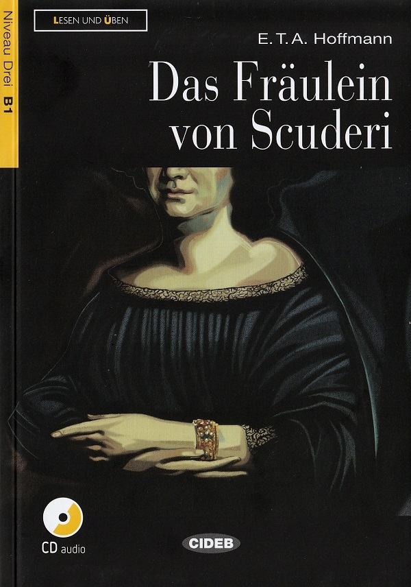 Cartea Das Fraulein von Scuderi + CD