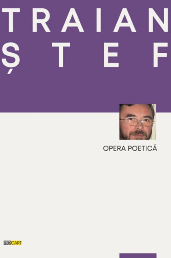 Opera poetica, Traian Stef – copertă
