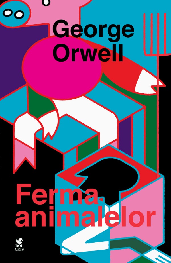 Cartea ferma animalelor – Editura ROLCRIS