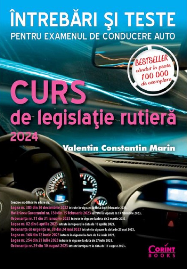 Cartea Curs de legislatie rutiera 2024. Intrebari si teste de Valentin Constantin Marin