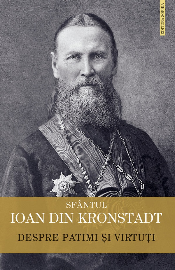 Despre patimi si virtuti, Ioan Din Kronstadt – copertă