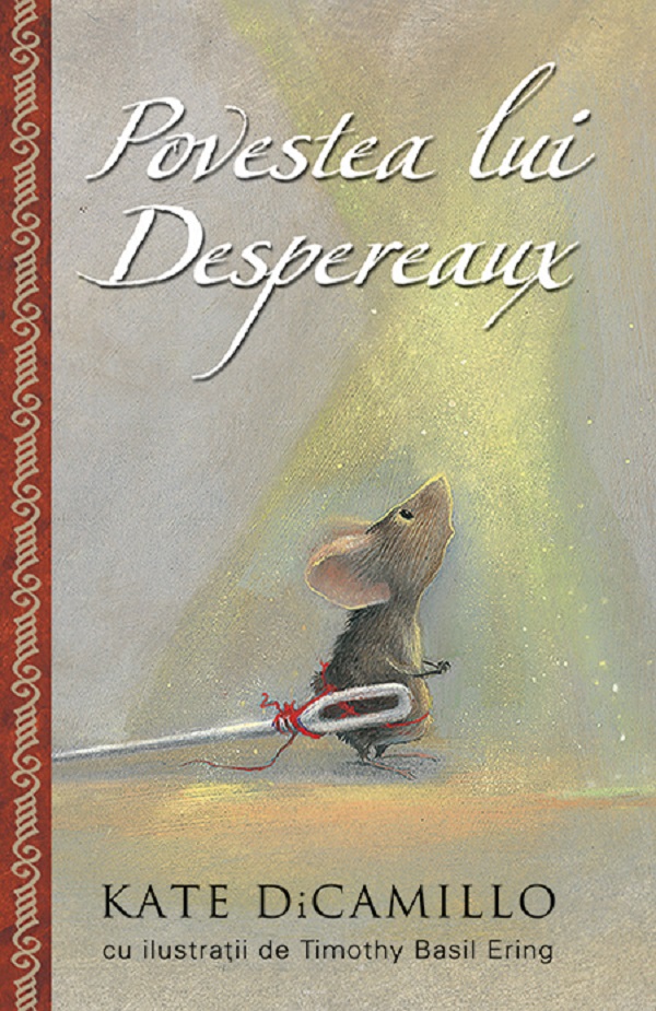 Cartea Povestea lui Despereaux de Kate Dicamillo