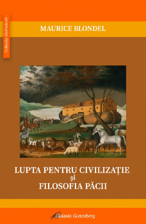 Cartea lupta pentru civilizatie si filosofia pacii – Editura GALAXIA GUTENBERG