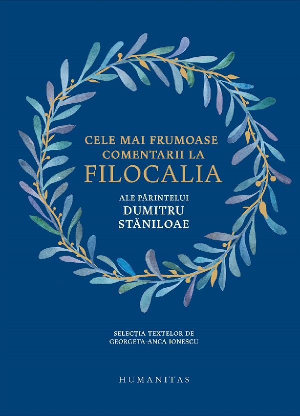 Cele mai frumoase comentarii la Filocalia ale Parintelui, Dumitru Staniloae – copertă