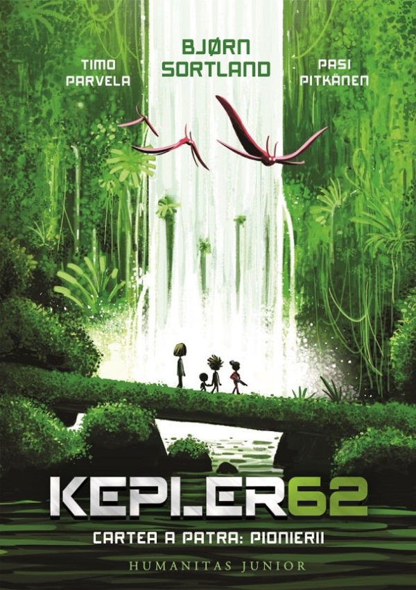 Cartea Pionierii. Seria Kepler62 Vol.4 de Pasi Pitkanen, Timo Parvela, Bjorn Sortland