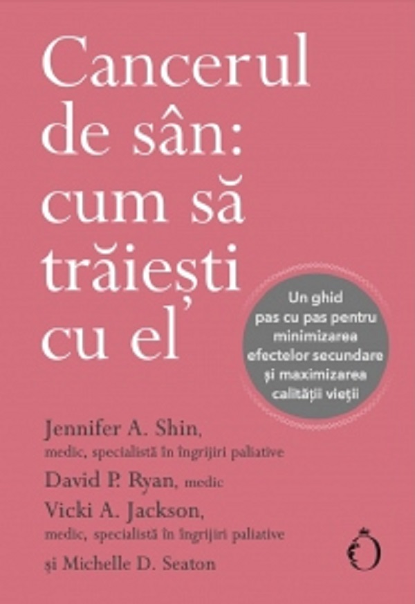 Cartea cancerul de san: cum sa traiesti cu el – Editura OMNIUM