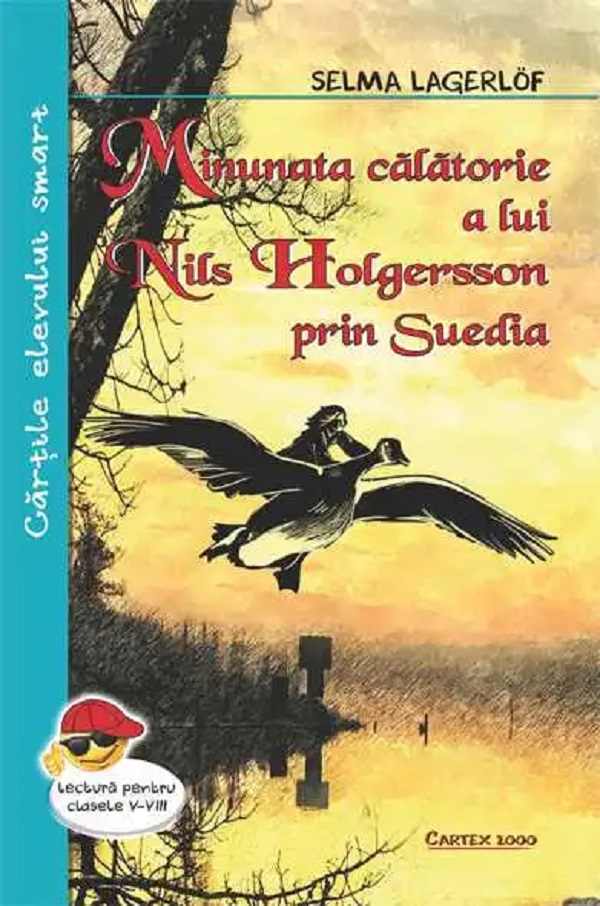 Cartea Minunata calatorie a lui Nils Holgersson prin Suedia Ed.2023 de Selma Lagerlof